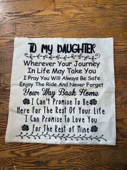 To My Daughter Pillowcase