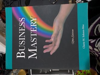 Business Mastery - 5th Edition by Cherie M. Sohnen-Moe