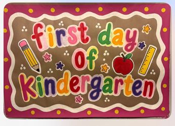 🎨 Hand-Painted First Day of Kindergarten Banner
