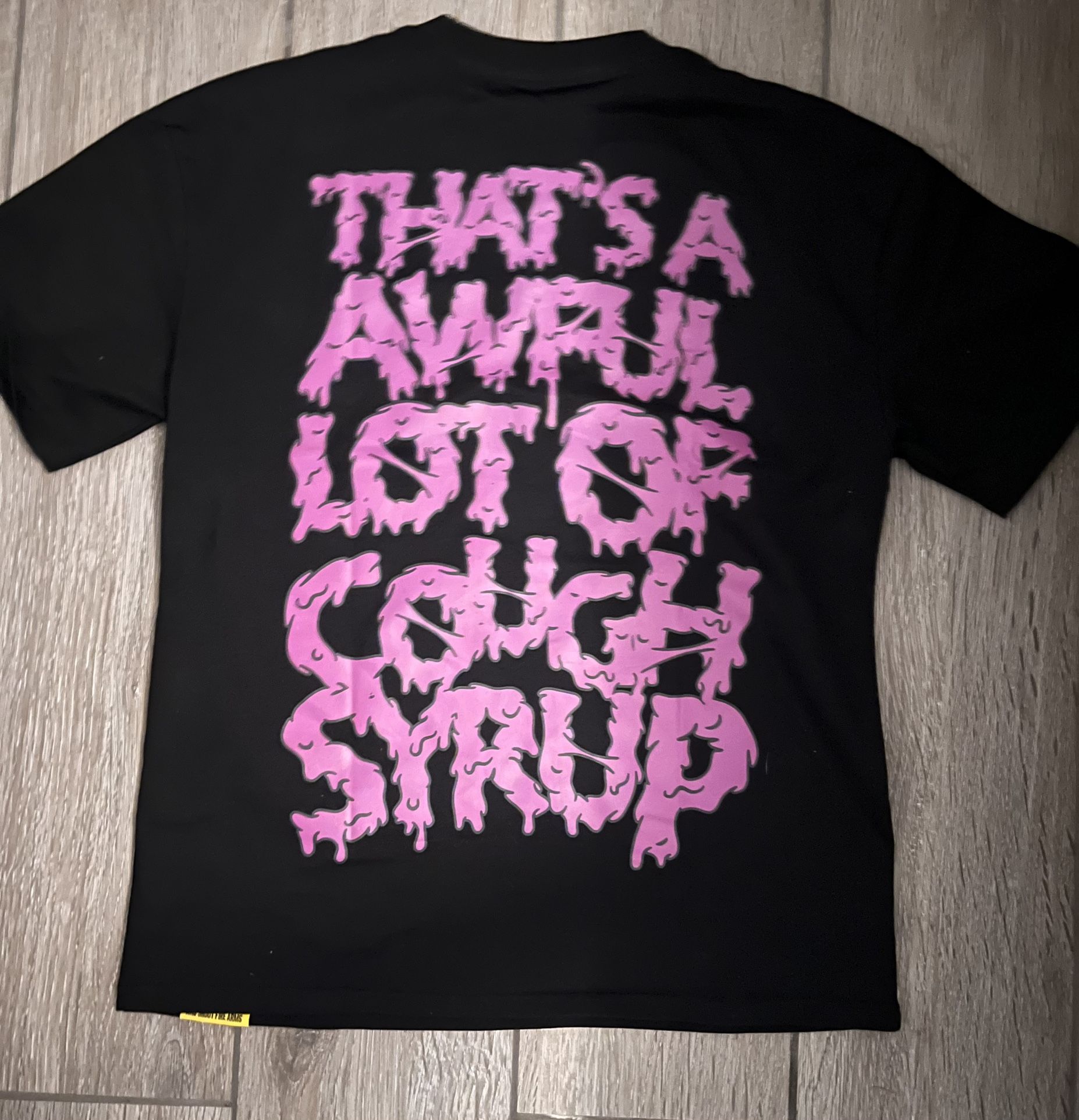 that’s a awful lot of cough syrup size large