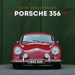 Porsche 356: 75th Anniversary Book. New$50 Pick Up 