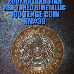 2007 BEAUTIFUL RED-TONED BIMETALLIC  KAZAKHSTAN 100 TENGE  KM#39 VF AS SHOWN 