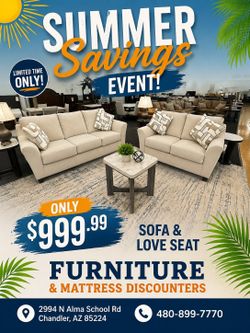 SOFA &LOVE SEAT  SUMMER SPECIALS