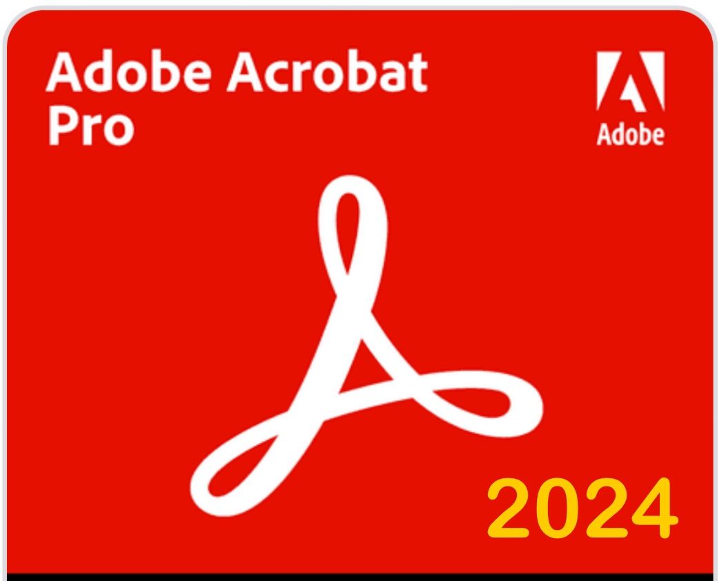 Adobe Acrobat Pro 2024 - Full Version