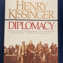 Diplomacy – Henry Kissinger 	•	