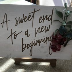 Dessert Sign: “A Sweet End To A New Beginning”
