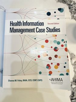 Health Information Management Case Studies, Second Edition