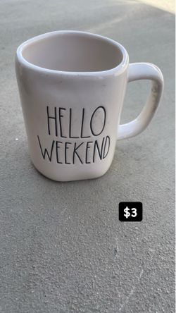 Rae Dunn Mug “Hello Weekend”