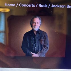 Two Tickets For Jackson Browne Sept 13 