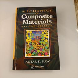 Mechanics of Composite Materials (Mechanical and Aerospace Engineering Series)

2nd Edition

 By Autar K Kaw