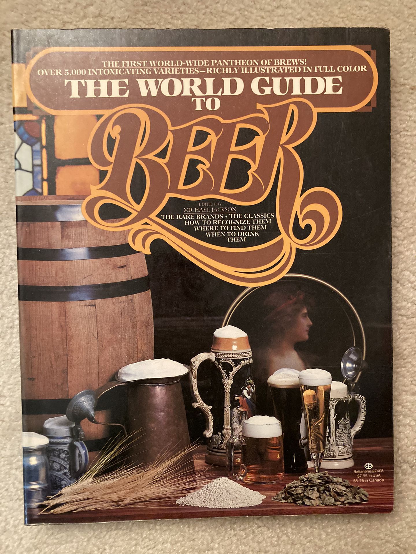 The world guide to beer: The brewing styles, the brands, the countries