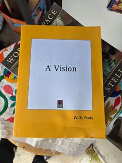 A Vision by W. B. Yeats Paperback