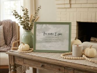 Sage Green Framed 8 X 10 art print Bible verse John 14:27 Soft overcast clouds