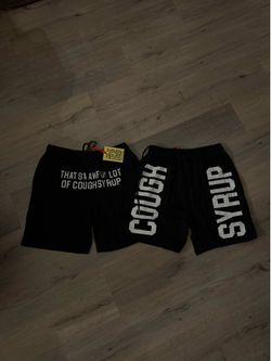Awful lot of cough syrup shorts