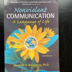 Nonviolent Communication: A Language of Life (2nd Edition) by Marshall Rosenberg