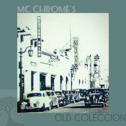 MC-Chromes Old Coleccion 