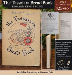 Vintage 1971 The Tassajara Bread Book – Edward Espe Brown – Fifth Printing – $25 OBO