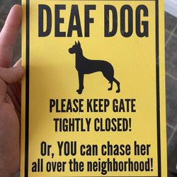 Deaf Dog Yard Sign