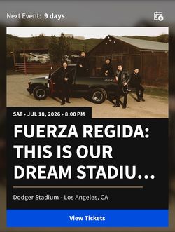 Fuerza Regida 7/18 @Dodger Stadium (one ticket)