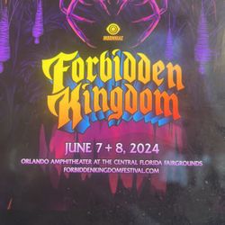 FORBIDDEN KINGDOM TWO DAY GA OR FRIDAY ONLY GA