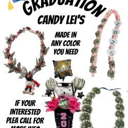 Graduation Money/candy/ribbon Lei’s