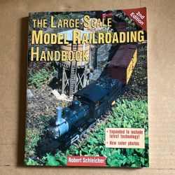 The Large Scale Model Railroading Handbook 