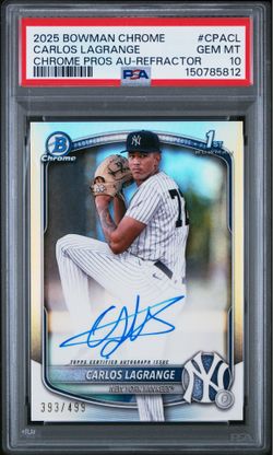 CARLOS LAGRANGE 2025 Bowman Chrome Prospects #CPA-CL 1st Refractor /499 PSA 10