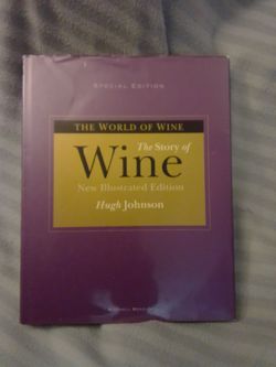 The Story of Wine: New Illustrated Edition by Hugh Johnson