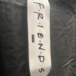 Friends Skateboard Deck 