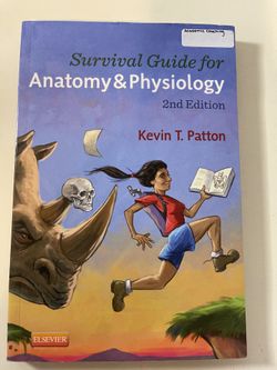 Survival Guide for Anatomy & Physiology 2nd Edition by Kevin T. Patton PhD