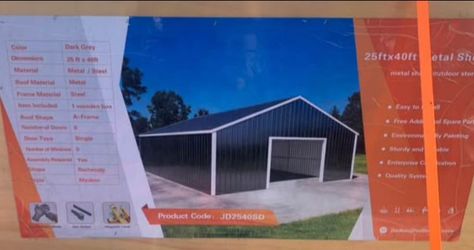 25x40 ft Steel Shed. All parts included