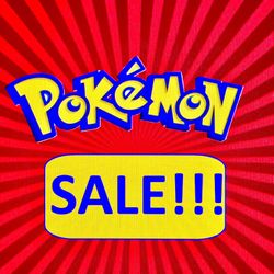 Pokemon Sale !!! See Description For Prices
