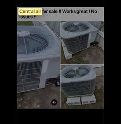 Central air for sale! Works good 2 ton !