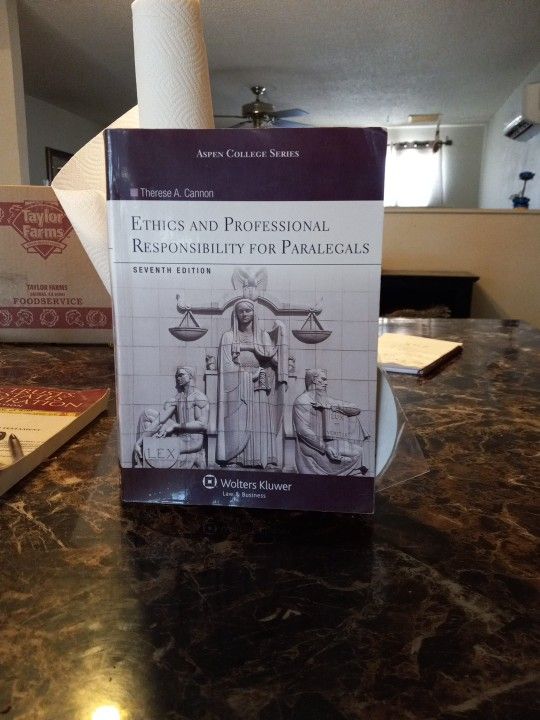 Ethics And Professional Responsibility For Paralegals 40$