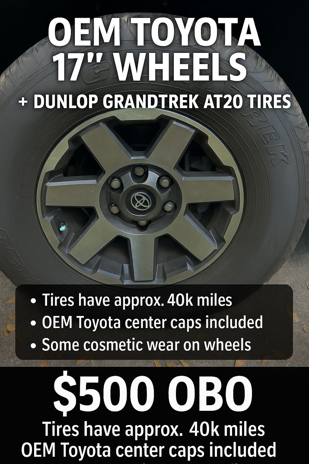 OEM Toyota 4Runner 17” Wheels + Dunlop Grandtreck AT20 Tires - 265/70R17
