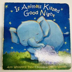 If Animals Kissed Good Night.