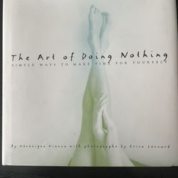 The Art of Doing Nothing – Véronique Vienne