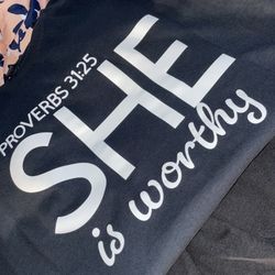 Proverbs 31:25 She Is Worthy T-shirt 