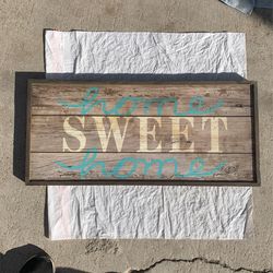 Home Sweet Home Sign