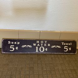 Vintage-Style "Soap, Hot Water, Towel" Sign