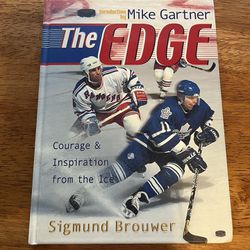 The Edge - Courage & Inspiration From The Ice by Sigmund Brouwer