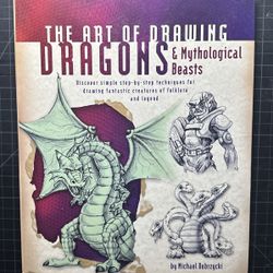 Art Of Drawing Dragons And Mythological Beast. How To Draw Book HARDCOVER