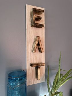 Handmade Wooden EAT Sign