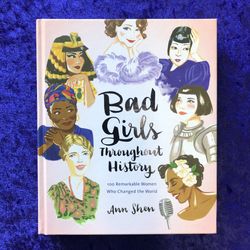 Bad Girls Throughout History - Hardcover