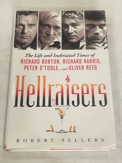 Hardcover copy of Hellraisers by Robert Sellers with dust jacket.