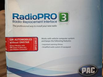 Brand New pac GM rp3 gm13 radio wireharness interface for GM cars listed in the 3rd pic $80fir. Price pickup only serious buyers please yes it is avai