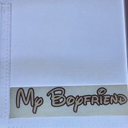 Iron On Heat Transfer  Good For T-shirts Sweaters Jackets T Shirt Design Size Is About 3x12 My Boyfriend  #75