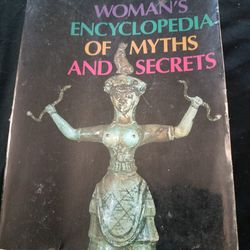 Woman's Encyclopedia Of Myths And Secrets