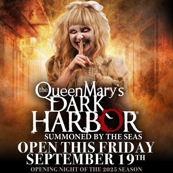 Queen Marys DARK HARBOR 2025 , Halloween Night 10-31-25 Two General Tixs for $110 Regular $69.99 Each
