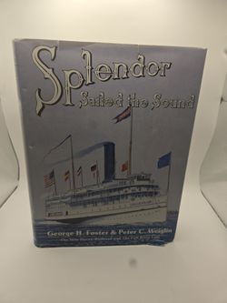 Splendor Sailed the Sound Hardcover Book